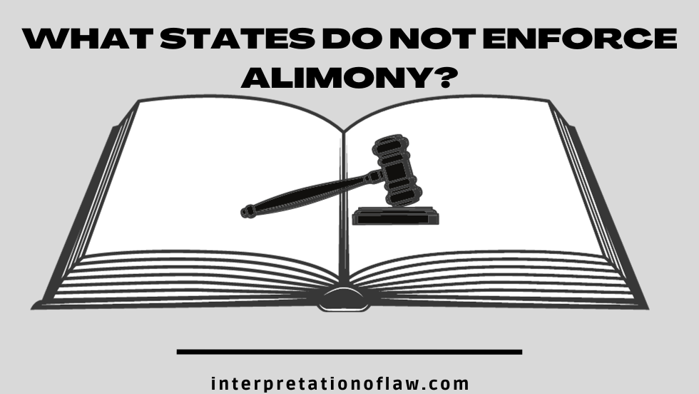 What States Do Not Enforce Alimony?