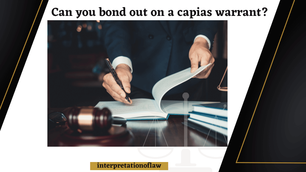 Can you bond out on a capias warrant?