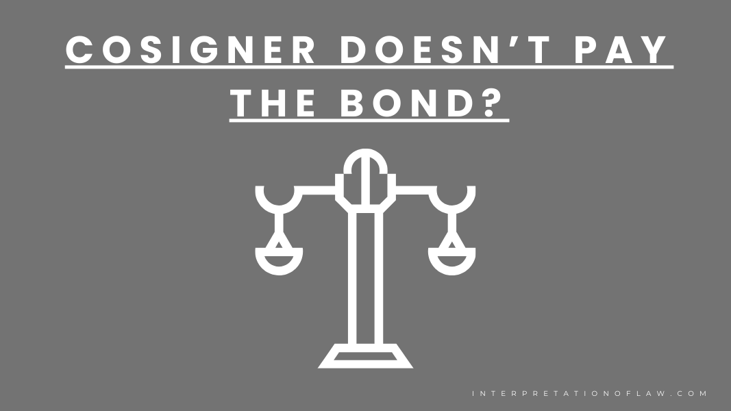 What Happens If a Cosigner Doesn't Pay the Bond?